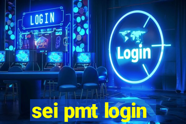 sei pmt login